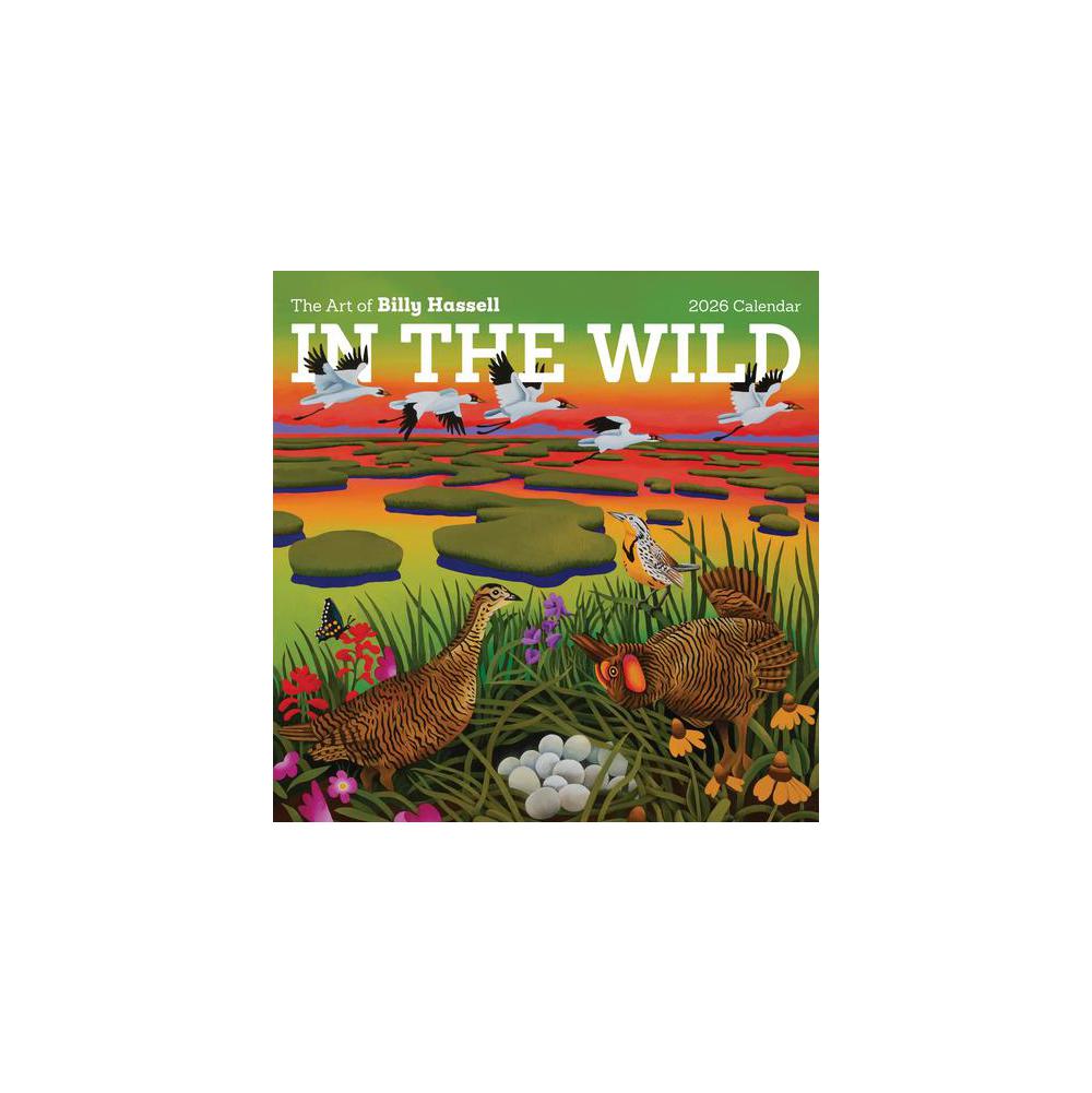 Pomegranate, Calendars, Art & School, 2026, Wall style, Billy Hassell, In the Wild, 941852